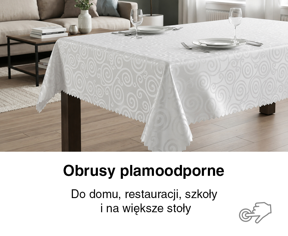 Obrusy plamoodporne-- produkty TekstyliaDomowe.pl